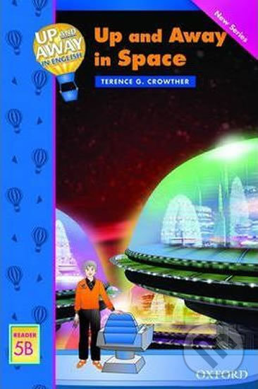 Levně Up and Away Readers 5: Up and Away in Space - Terence G. Crowther - kniha z kategorie 1. stupeň