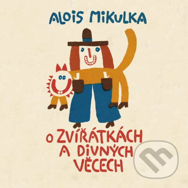 Audiokniha: O zvířátkách a divných věcech (Alois Mikulka). Tympanum, 2022