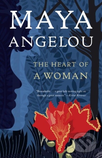 E-kniha: The Heart of a Woman (Maya Angelou). Random House, 2009