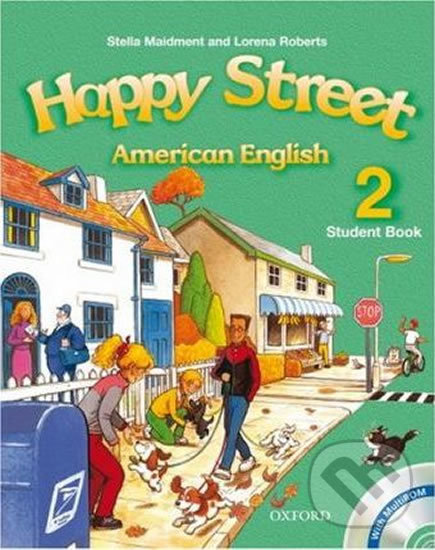 Levně American Happy Street 2: Student Book - Stella Maidment - kniha z kategorie Jazykové učebnice a slovníky