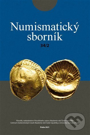 Numismatický sborník 34/2 - Jiří Militký, Filosofia, 2022