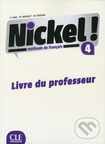 Kniha Nickel! 4: Guide pédagogique