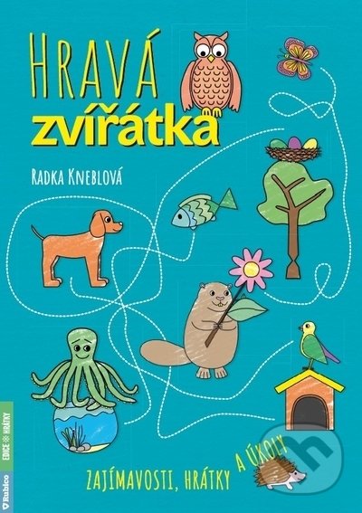 Levně Hravá zvířátka - zajímavosti, hrátky a úkoly - Radka Kneblová - kniha z kategorie Naučné knihy
