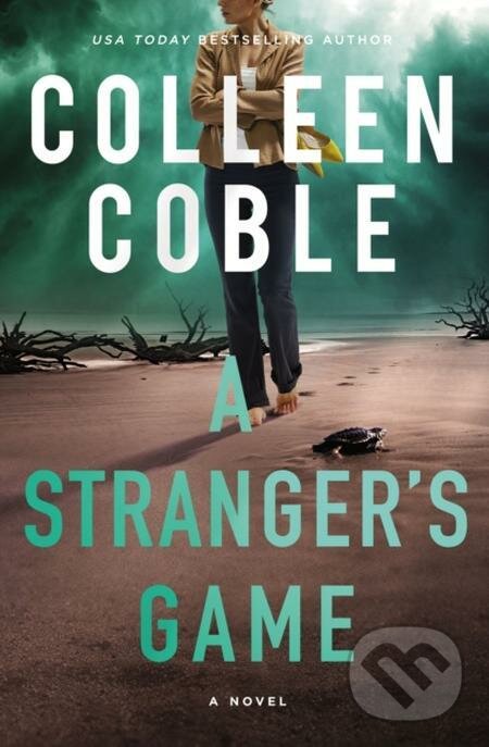 E-kniha: A Stranger's Game (Colleen Coble). Thomas Nelson Publishers, 2022