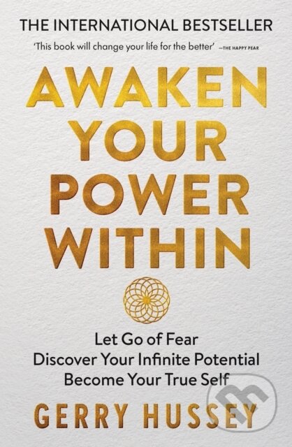 E-kniha: Awaken Your Power Within (Gerry Hussey). Octopus Publishing Group, 2021