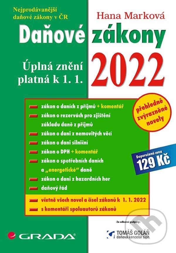 Levně Daňové zákony 2022 (Úplná znění k 1. 1. 2022) - Hana Marková - kniha z kategorie Účtovníctvo a dane