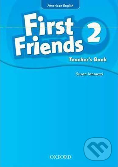 Levně First Friends American Edition 2: Teacher´s Book - Susan Iannuzzi - kniha z kategorie 1. stupeň