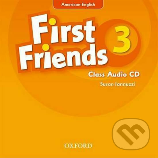 Levně First Friends American Edition 3: Class Audio CD - Susan Iannuzzi - audiokniha z kategorie 1. stupeň