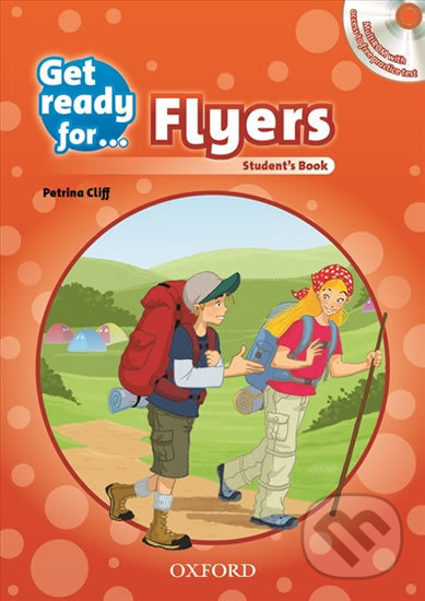 Levně Get Ready for Flyers Student´s Book with Audio CD - Petrina Cliff - kniha z kategorie 1. stupeň