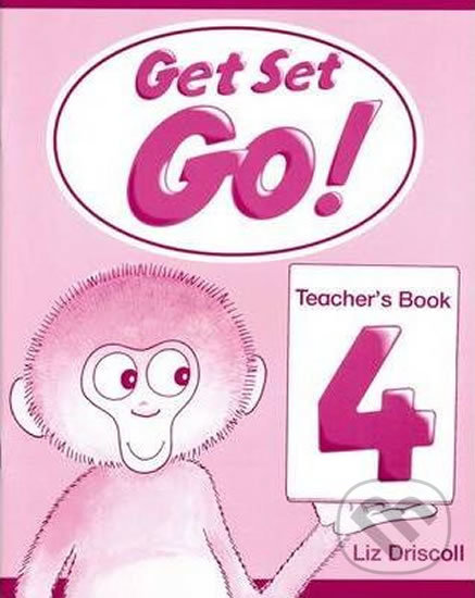 Levně Get Set Go! 4: Teacher´s Book - Liz Driscoll - kniha z kategorie Jazykové učebnice a slovníky