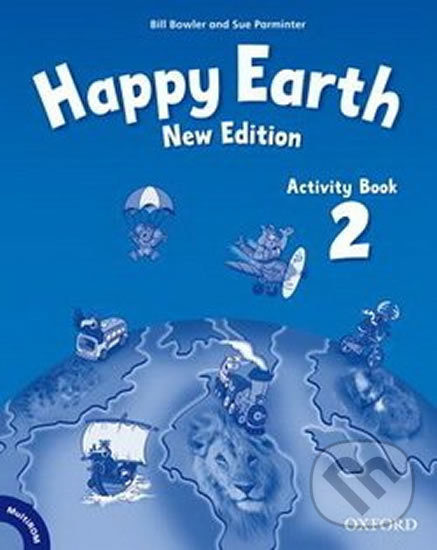 Levně Happy Earth 2: Activity Book (New Edition) - Sue Parminter, Bill Bowler - kniha z kategorie 1. stupeň