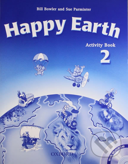Levně Happy Earth 2: Activity Book with Multi-ROM Pack - Sue Parminter, Bill Bowler - kniha z kategorie 1. stupeň