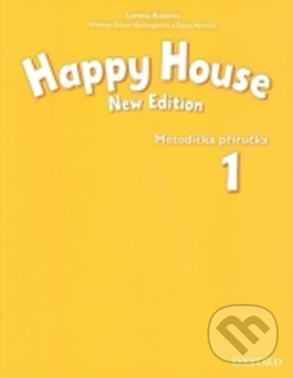 Levně Happy House 1: Metodická Příručka (New Edition) - Lorena Roberts - kniha z kategorie 1. stupeň