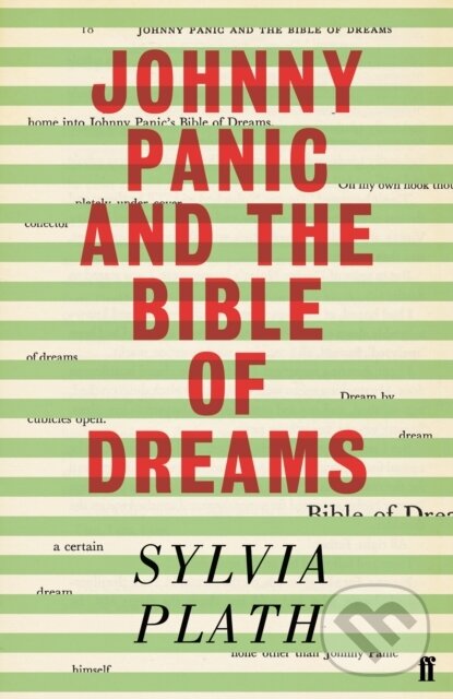 E-kniha: Johnny Panic and the Bible of Dreams (Sylvia Plath). Faber and Faber, 2013