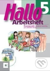 Levně Hallo 5 (Arbeitsheft) (Pracovný zošit k učebnici nemčiny pre základné školy) - kniha z kategorie Jazykové učebnice a slovníky