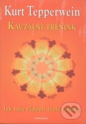 Levně Kauzální trénink - Kurt Tepperwein - kniha z kategorie Pozitívne myslenie