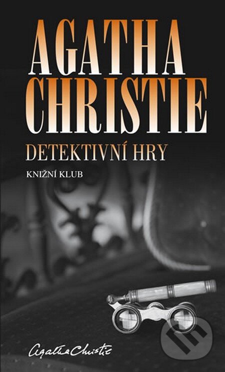 Detektivní hry - Agatha Christie, Knižní klub, 2012
