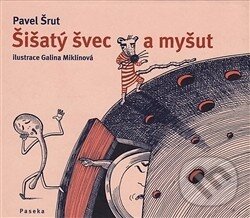 Levně Šišatý švec a myšut - Pavel Šrut - kniha z kategorie Hádanky a riekanky
