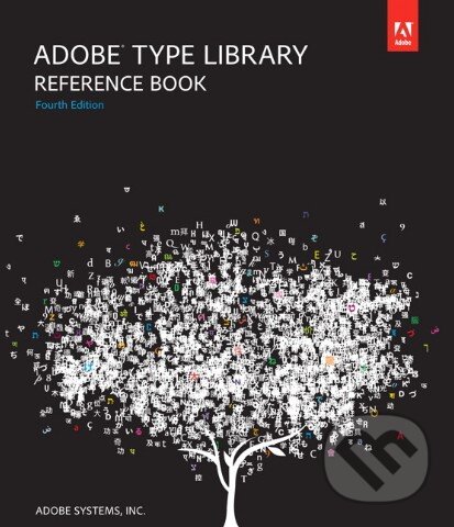 Adobe Type Library Reference Book, Pearson, 2011