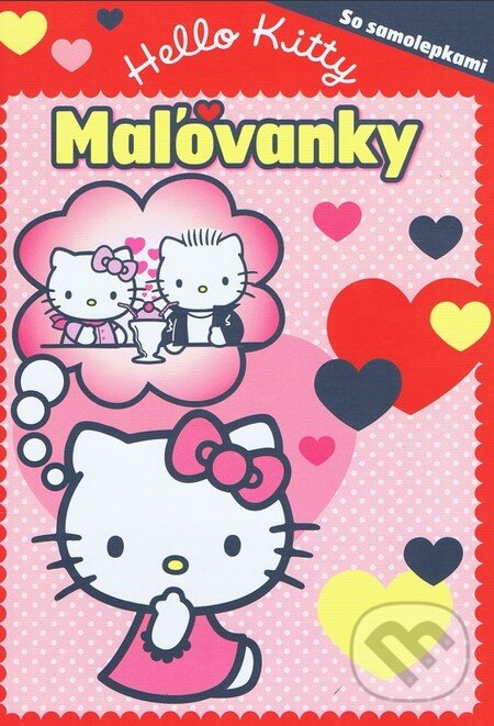 Kniha: Hello Kitty: Maľovanky so samolepkami (Egmont SK). Egmont SK, 2012
