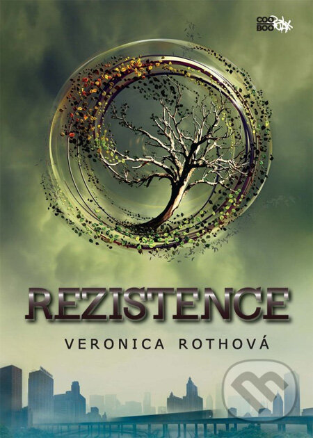 Rezistence - Veronica Roth, CooBoo CZ, 2012