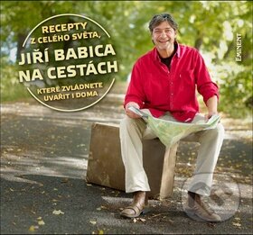Levně Jiří Babica na cestách (Recepty z celého světa, které zvládnete uvařit i doma) - kniha z kategorie Kuchárky