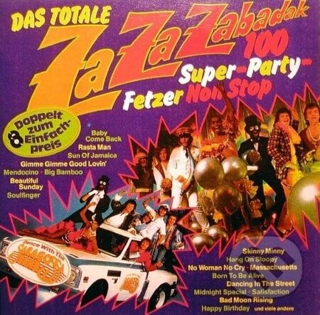 Saragossa band: Das totale zazazabadak - Saragossa band, Sony Music Entertainment, 1985