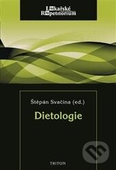 Dietologie pro lékaře, farmaceuty - Štěpán Svačina, Triton, 2012