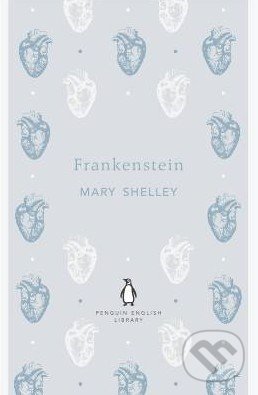 Frankenstein - Mary Shelley, Penguin Books, 2012