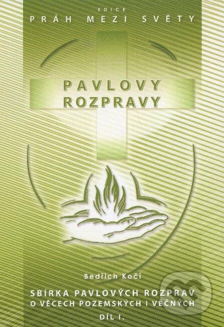 Levně Pavlovy rozpravy I - Bedřich Kočí - kniha z kategorie Knihy o Biblii