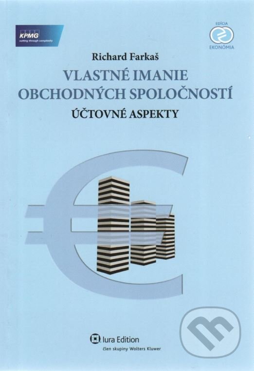 Levně Vlastné imanie obchodných spoločností (Účtovné aspekty.) - kniha z kategorie Dane
