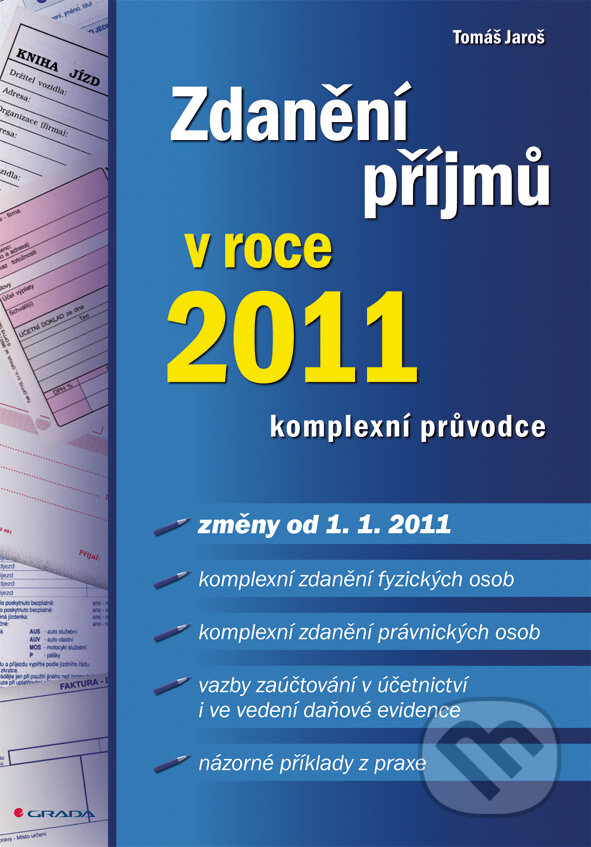 E-kniha: Zdanění příjmů v roce 2011 (Tomáš Jaroš). Grada, 2011
