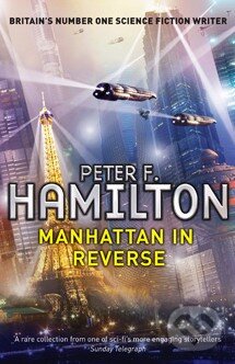 Levně Manhattan In Reverse - Peter F. Hamilton - kniha z kategorie Fantasy