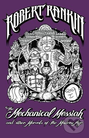 Levně The Mechanical Messiah and Other Marvels of the Modern Age - kniha z kategorie Fantasy