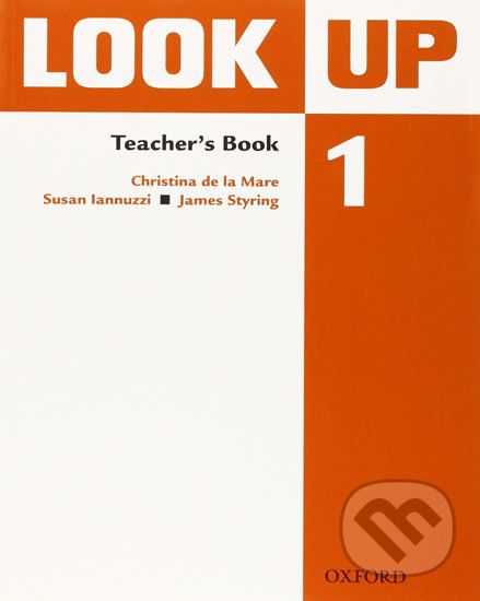 Look Up 1: Teacher´s Book - James Styring, Oxford University Press, 2010