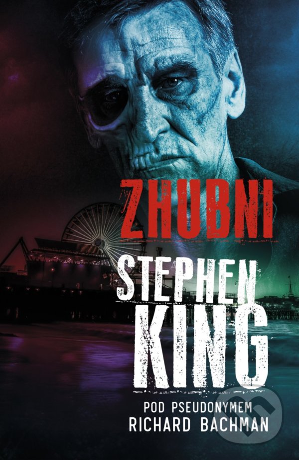 Levně Zhubni - Stephen King - kniha z kategorie Detektívky, trilery a horory