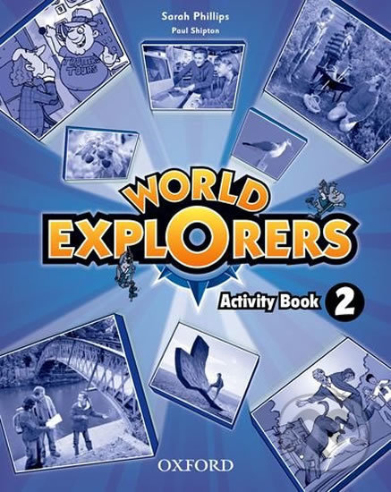 Levně World Explorers 2: Activity Book - Sarah Phillips - kniha z kategorie 2. stupeň