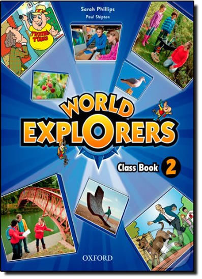 Levně World Explorers 2: Class Book - Sarah Phillips - kniha z kategorie 2. stupeň