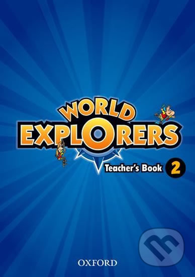 Levně World Explorers 2: Teacher´s Book - Paul Shipton - kniha z kategorie 2. stupeň