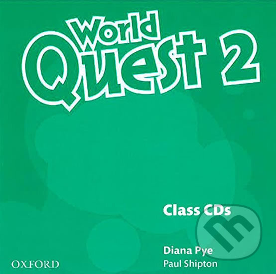 World Quest 2: Class Audio CDs - Paul Shipton, Oxford University Press, 2013