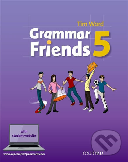 Levně Grammar Friends 5: Student´s Book - Tim Ward - kniha z kategorie Jazykové učebnice a slovníky