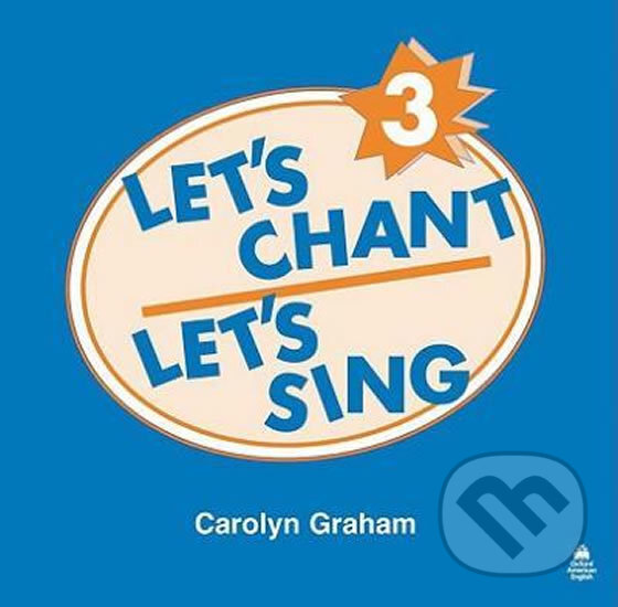 Kniha Let´s Chant, Let´s Sing 3: Audio CD