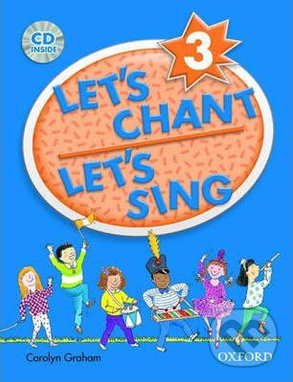 Levně Let´s Chant, Let´s Sing 3: Book + Audio CD Pack - Caroline Graham - kniha z kategorie 1. stupeň