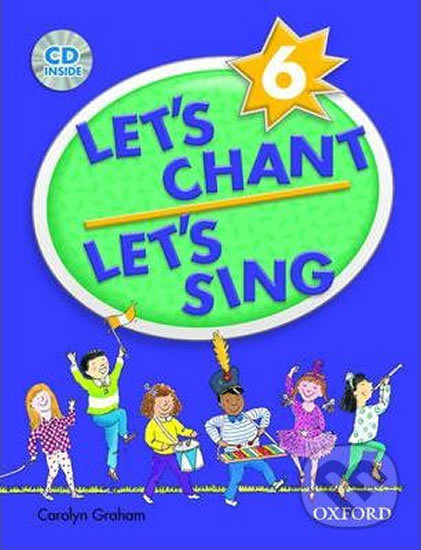 Levně Let´s Chant, Let´s Sing 6: Book + Audio CD Pack - Caroline Graham - kniha z kategorie 1. stupeň