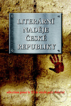Levně Literární naděje České republiky - kniha z kategorie Literárna veda