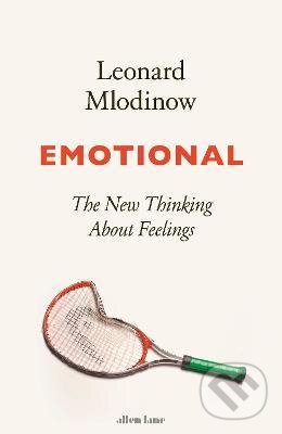 Emotional - Leonard Mlodinow, Penguin Books, 2022