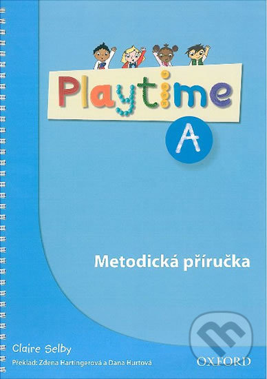Levně Playtime A: Metodická Příručka - Claire Selby - kniha z kategorie 1. stupeň