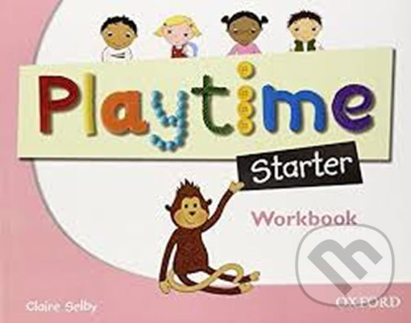 Playtime Starter: Workbook - Claire Selby, Oxford University Press