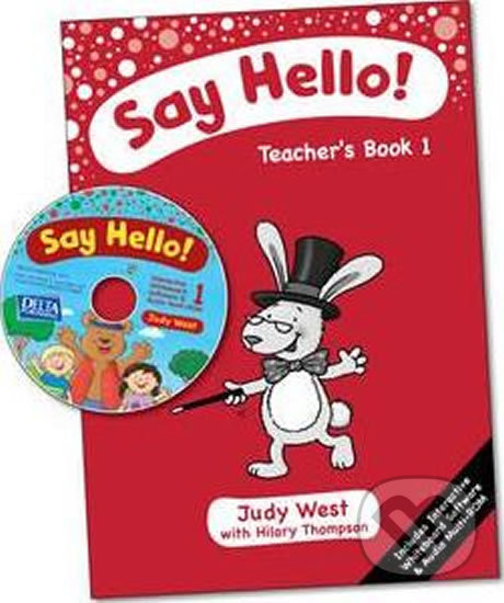 Levně Say Hello! Teacher´s Book 1 - Judy West - kniha z kategorie 1. stupeň