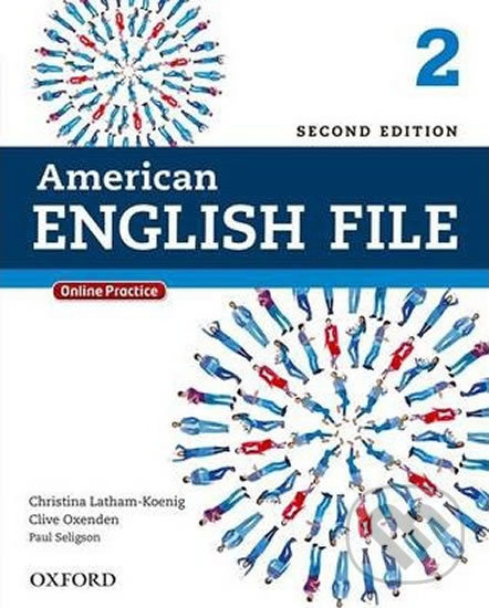 Kniha: American English File 2: Student´s Book with iTutor and Online Practice (2nd) (Christina Latham-Koenig a Clive Oxenden)